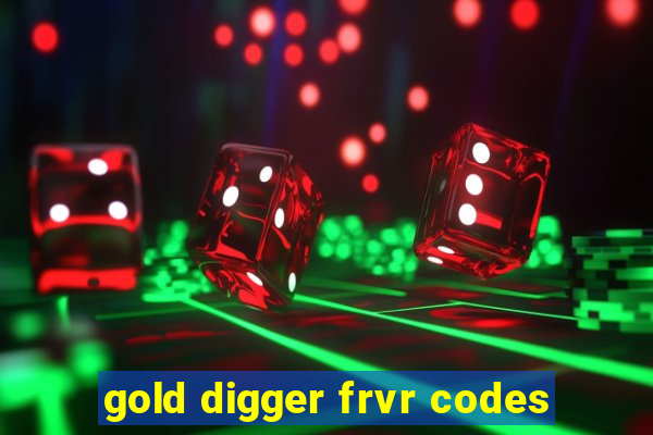 gold digger frvr codes